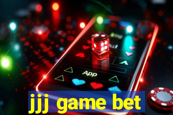 jjj game bet